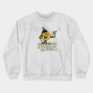 Most Likely to Drink all the Win - Family Christmas - Christmas Gifts Crewneck Sweatshirt